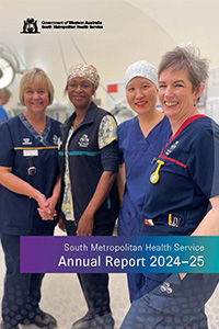 The cover of the 2024–25 South Metropolitan Health Service Annual Report featuring four Peel Health Campus nurses in nursing and surgical scrubs